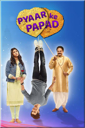 Новый индийский сериал Испытание любви / Pyaar Ke Papad Все серии (Индия, 2019) смотреть онлайн на русском языке бесплатно.